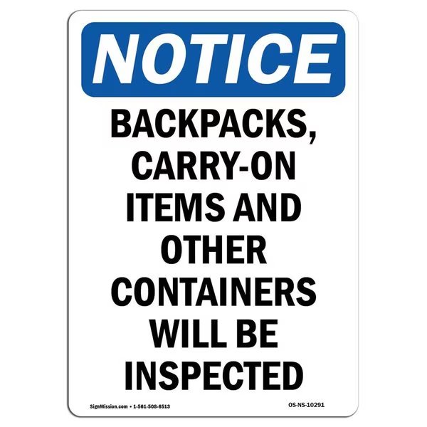 Safety Sign, OSHA Notice, 18